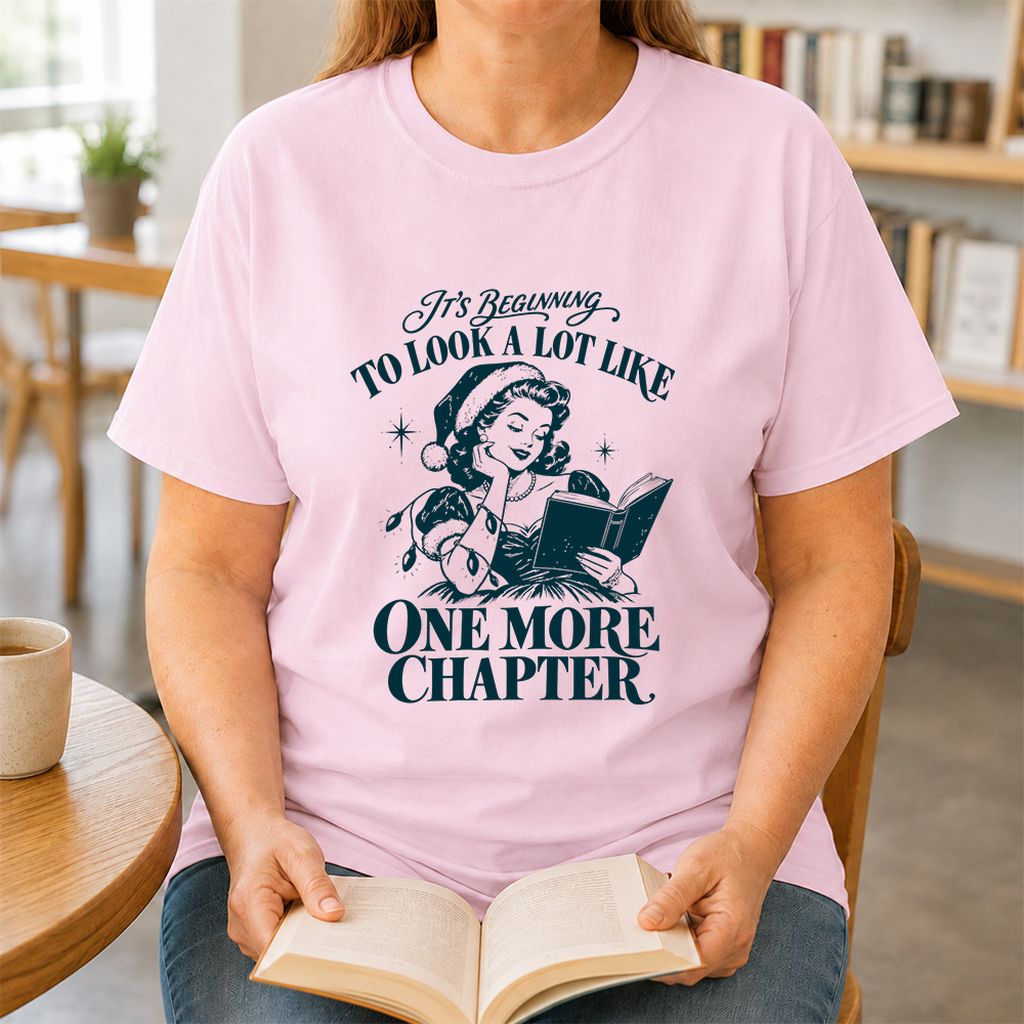 One More Chapter Printed T-Shirt | Christmas Reader Gift Light Pink