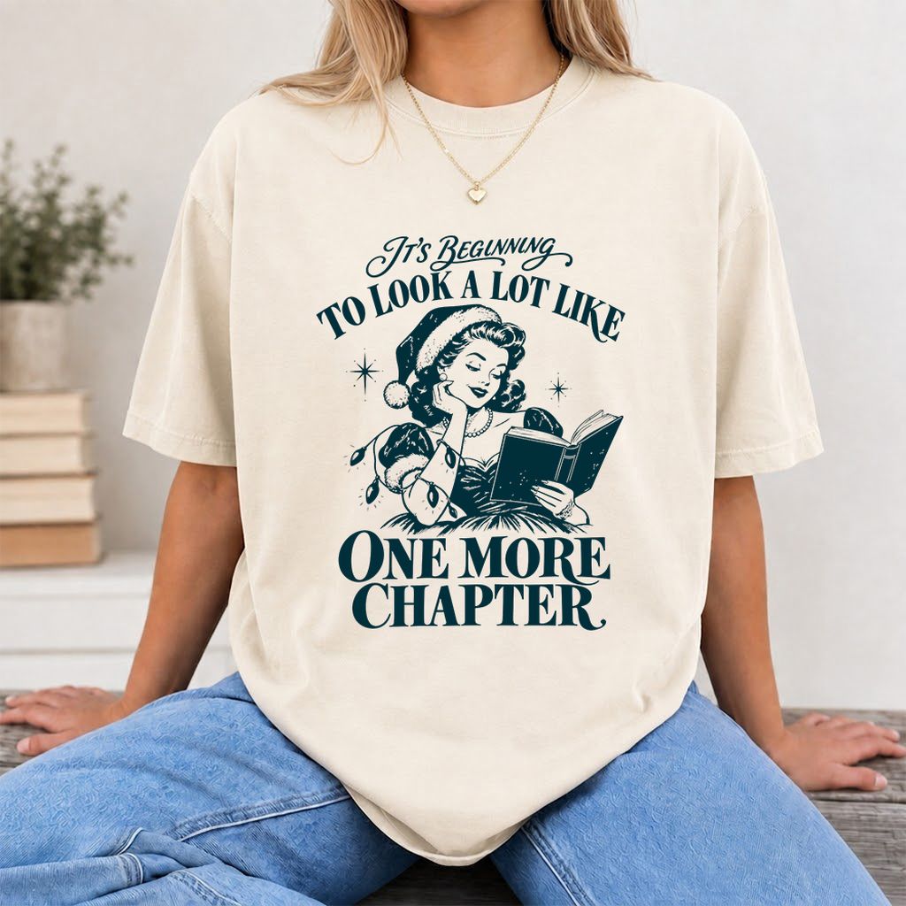 One More Chapter Printed T-Shirt | Christmas Reader Gift Natural