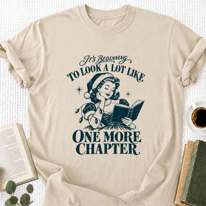 One More Chapter Printed T-Shirt | Christmas Reader Gift Sand
