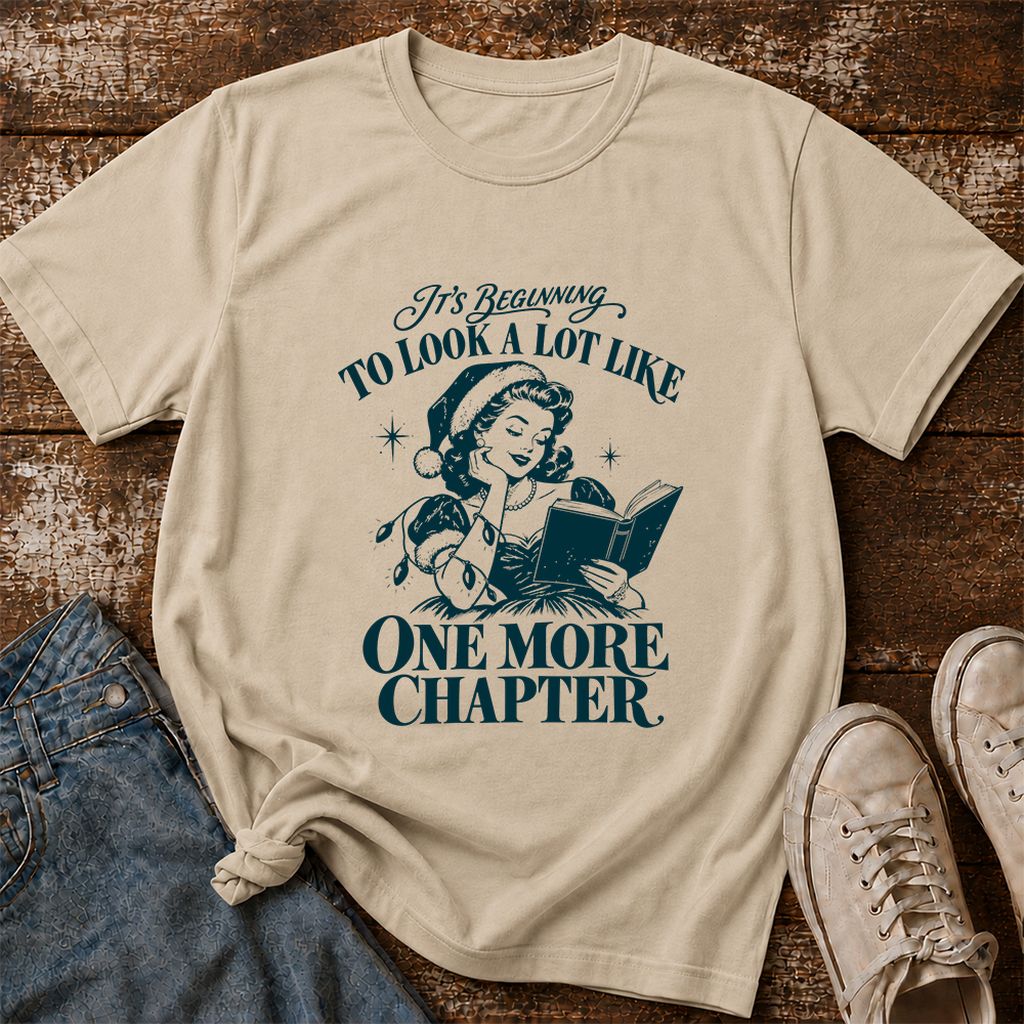One More Chapter Printed T-Shirt | Christmas Reader Gift Sand