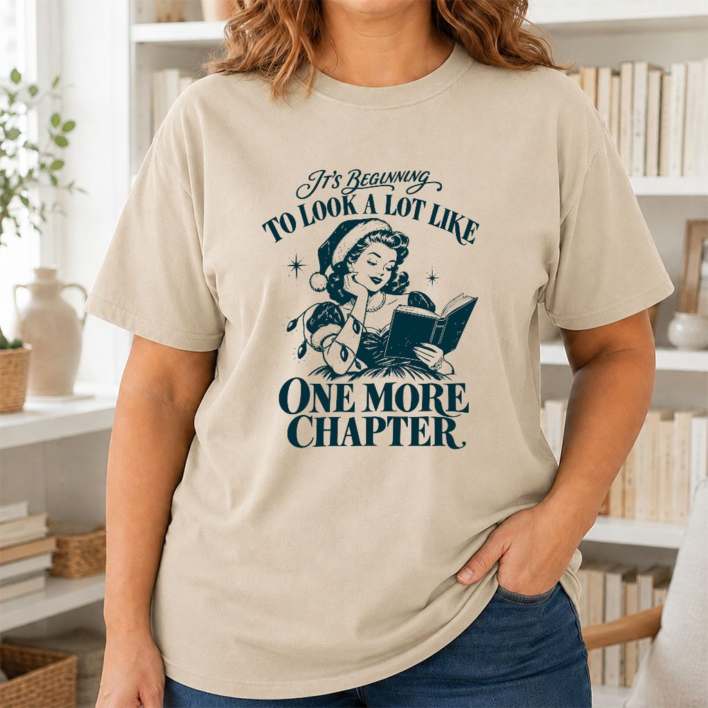One More Chapter Printed T-Shirt | Christmas Reader Gift Sand