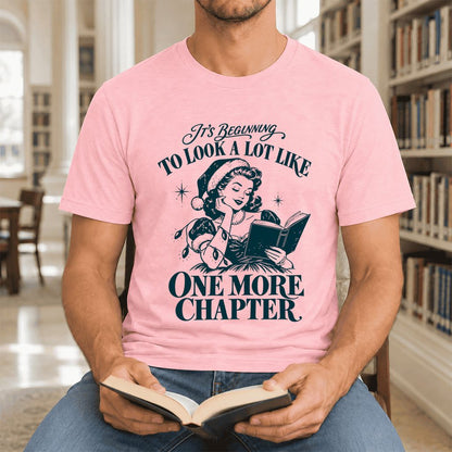 One More Chapter Ultra-Soft Cotton T-Shirt | Christmas Reader Gift Pink