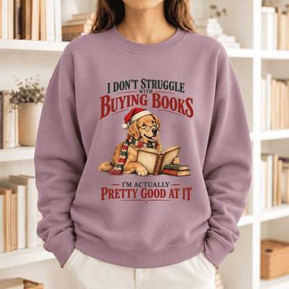 I Don't Struggle With Buying Books Softstyle Sweatshirt | Christmas Reader Gift Paragon