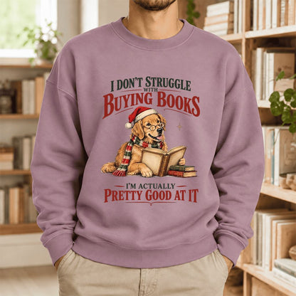 I Don't Struggle With Buying Books Softstyle Sweatshirt | Christmas Reader Gift Paragon