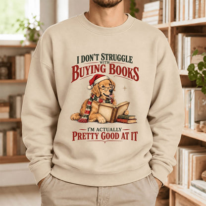I Don't Struggle With Buying Books Softstyle Sweatshirt | Christmas Reader Gift Sand