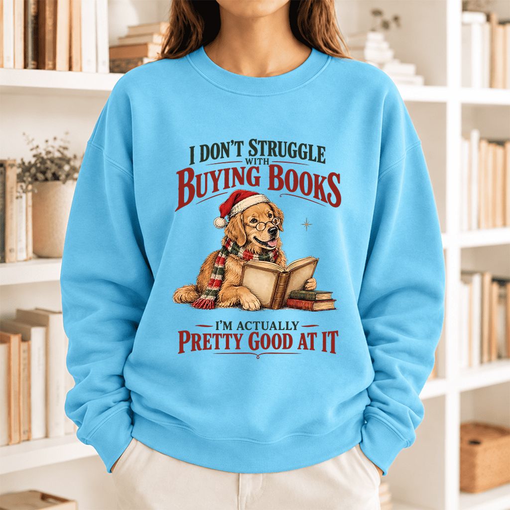 I Don't Struggle With Buying Books Softstyle Sweatshirt | Christmas Reader Gift Sky