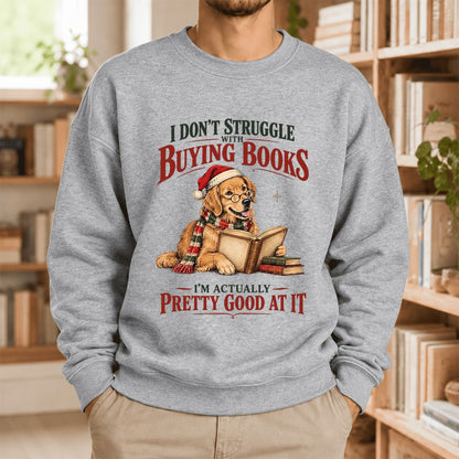I Don't Struggle With Buying Books Softstyle Sweatshirt | Christmas Reader Gift Sport Grey