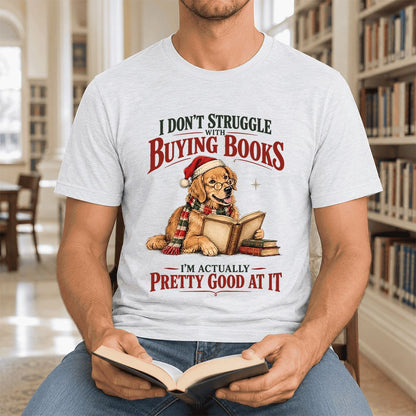 I Don’t Struggle With Buying Books Ultra-Soft Cotton T-Shirt | Christmas Gift Ash
