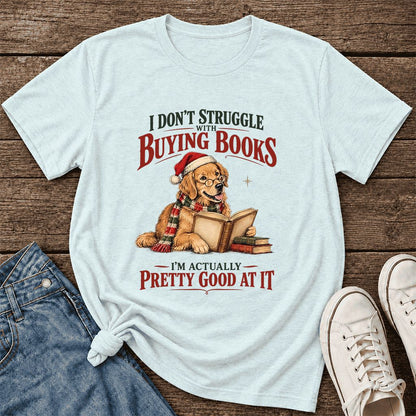 I Don’t Struggle With Buying Books Ultra-Soft Cotton T-Shirt | Christmas Gift Heather Ice Blue