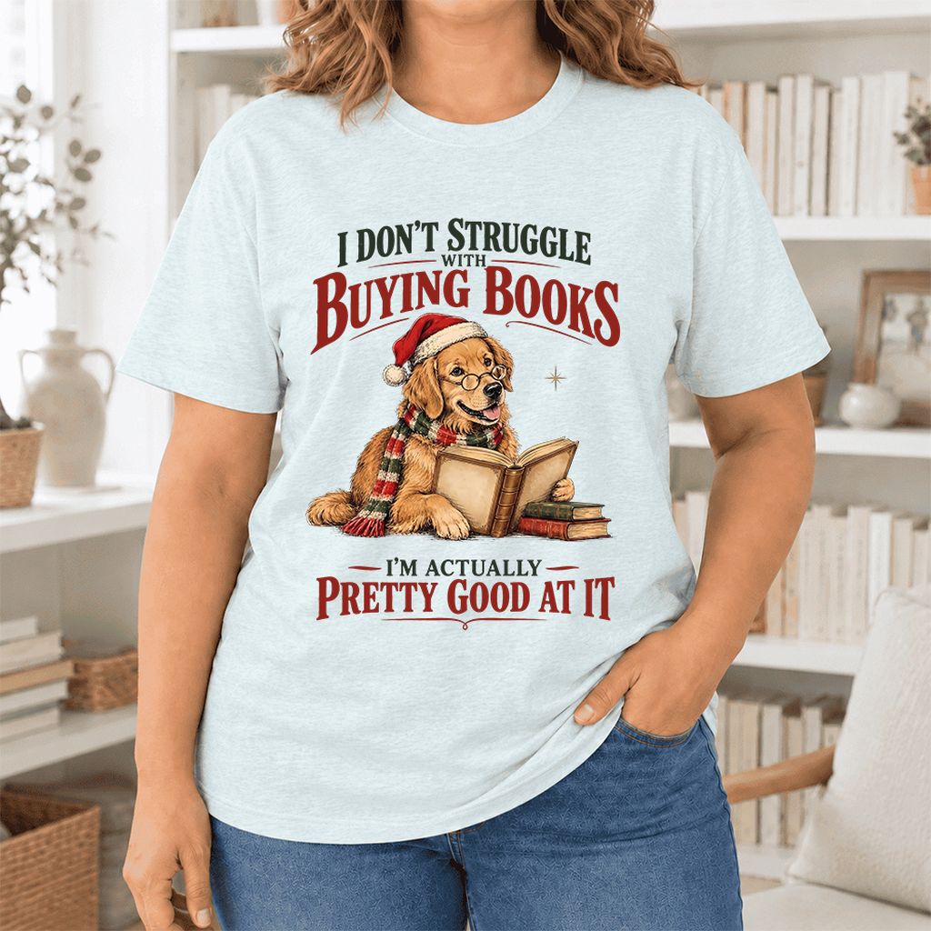 I Don’t Struggle With Buying Books Ultra-Soft Cotton T-Shirt | Christmas Gift Heather Ice Blue