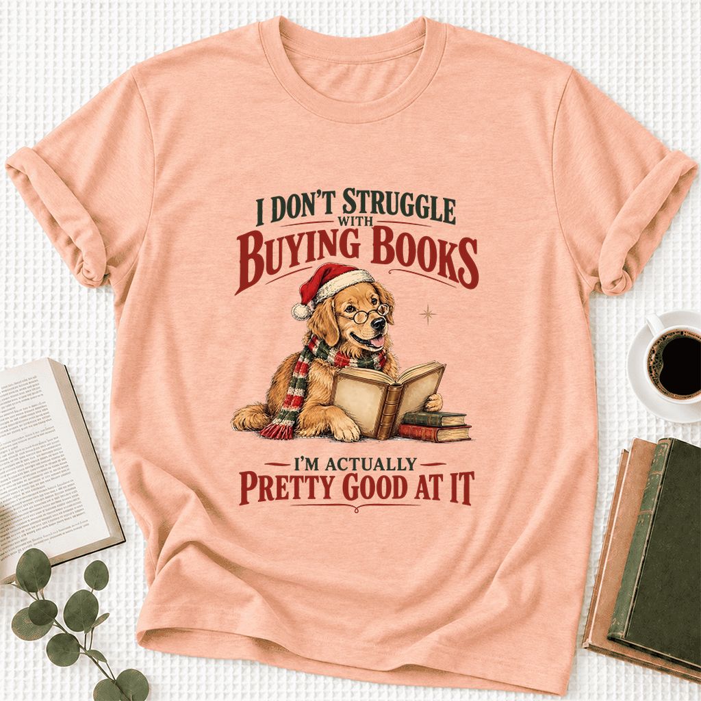 I Don’t Struggle With Buying Books Ultra-Soft Cotton T-Shirt | Christmas Gift Heather Peach