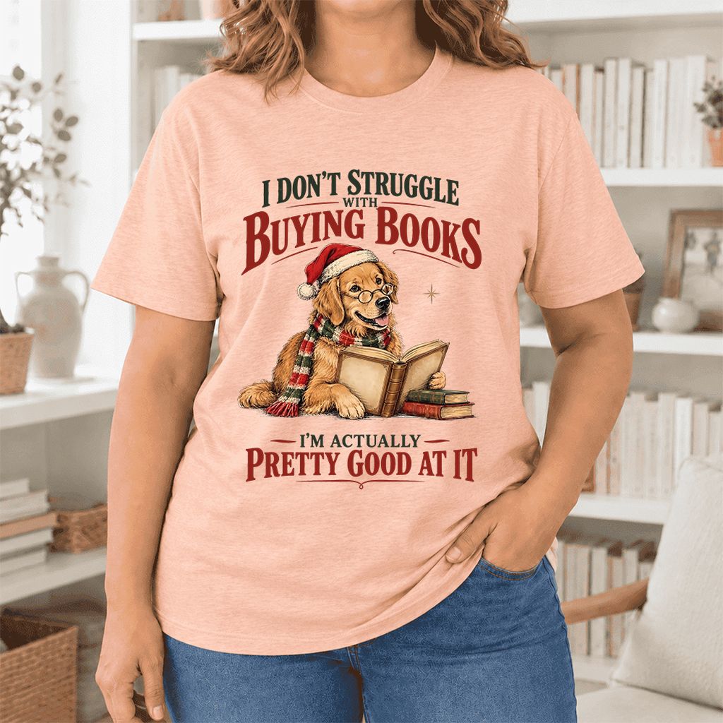 I Don’t Struggle With Buying Books Ultra-Soft Cotton T-Shirt | Christmas Gift Heather Peach