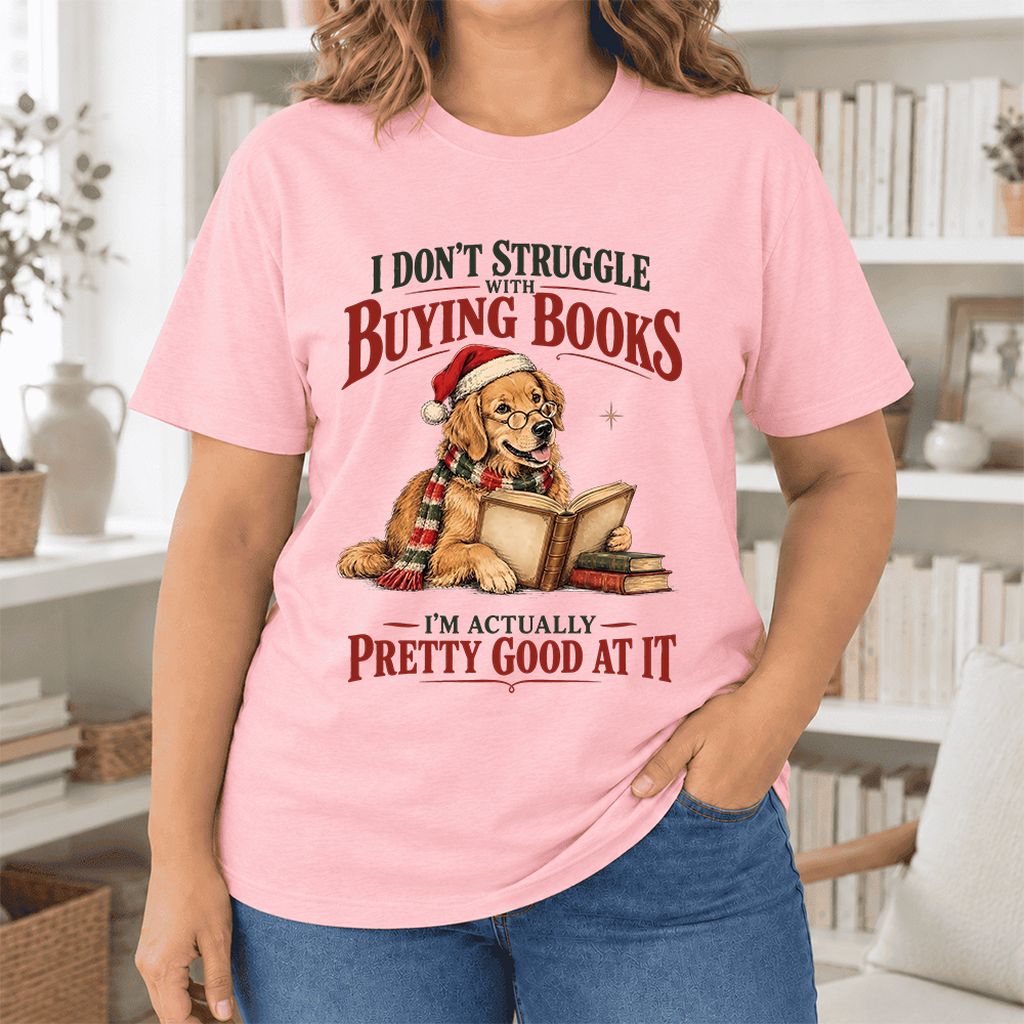 I Don’t Struggle With Buying Books Ultra-Soft Cotton T-Shirt | Christmas Gift Pink