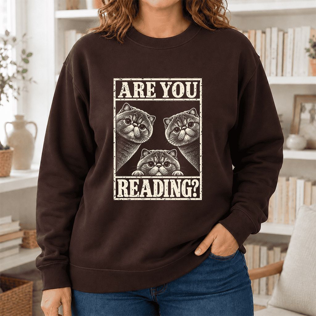 ARE YOU READING Exotic Shorthair Printed Sweatshirt | Cat Lover Reader Gift Dark Chocolate