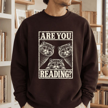 ARE YOU READING Exotic Shorthair Printed Sweatshirt | Cat Lover Reader Gift Dark Chocolate