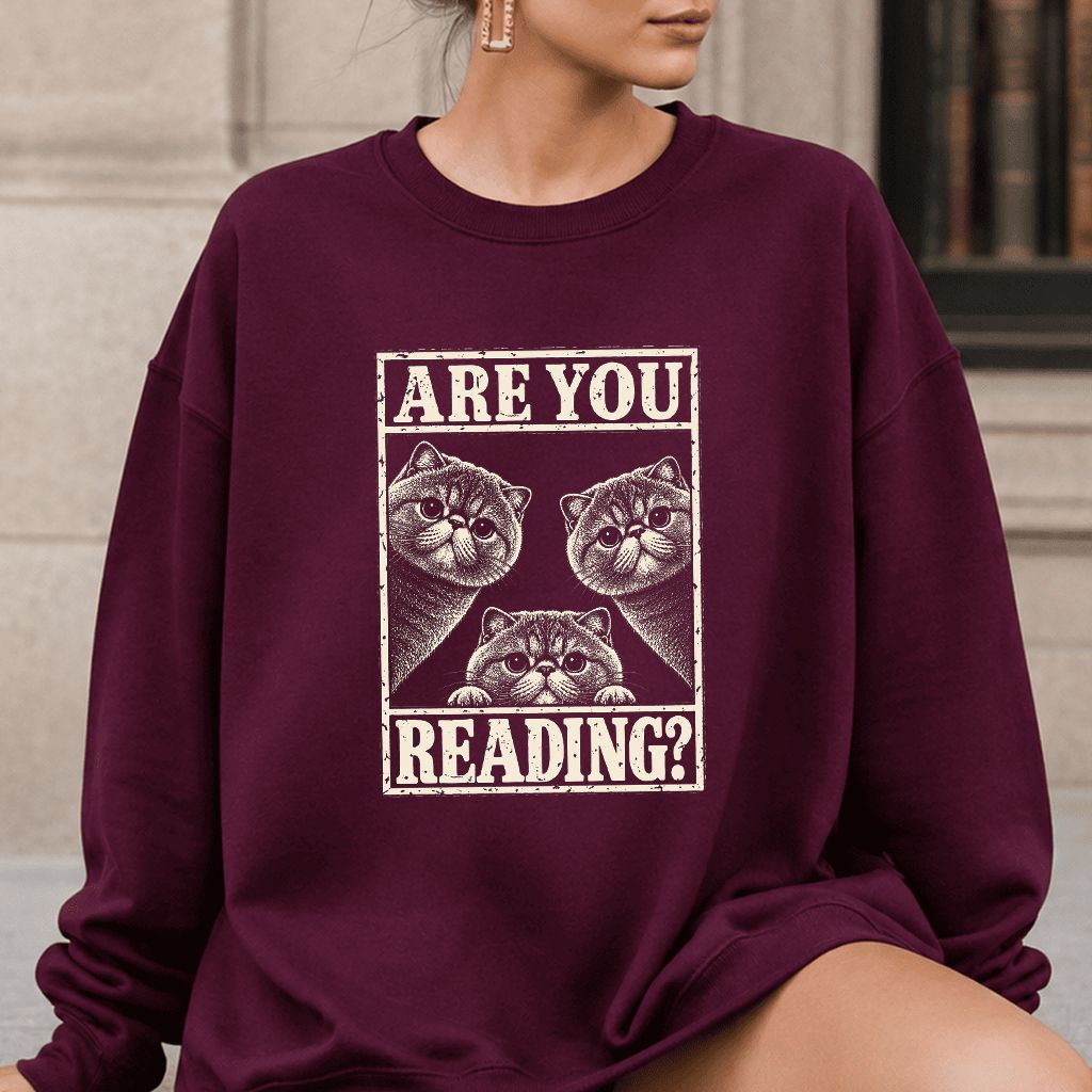 ARE YOU READING Exotic Shorthair Printed Sweatshirt | Cat Lover Reader Gift Maroon