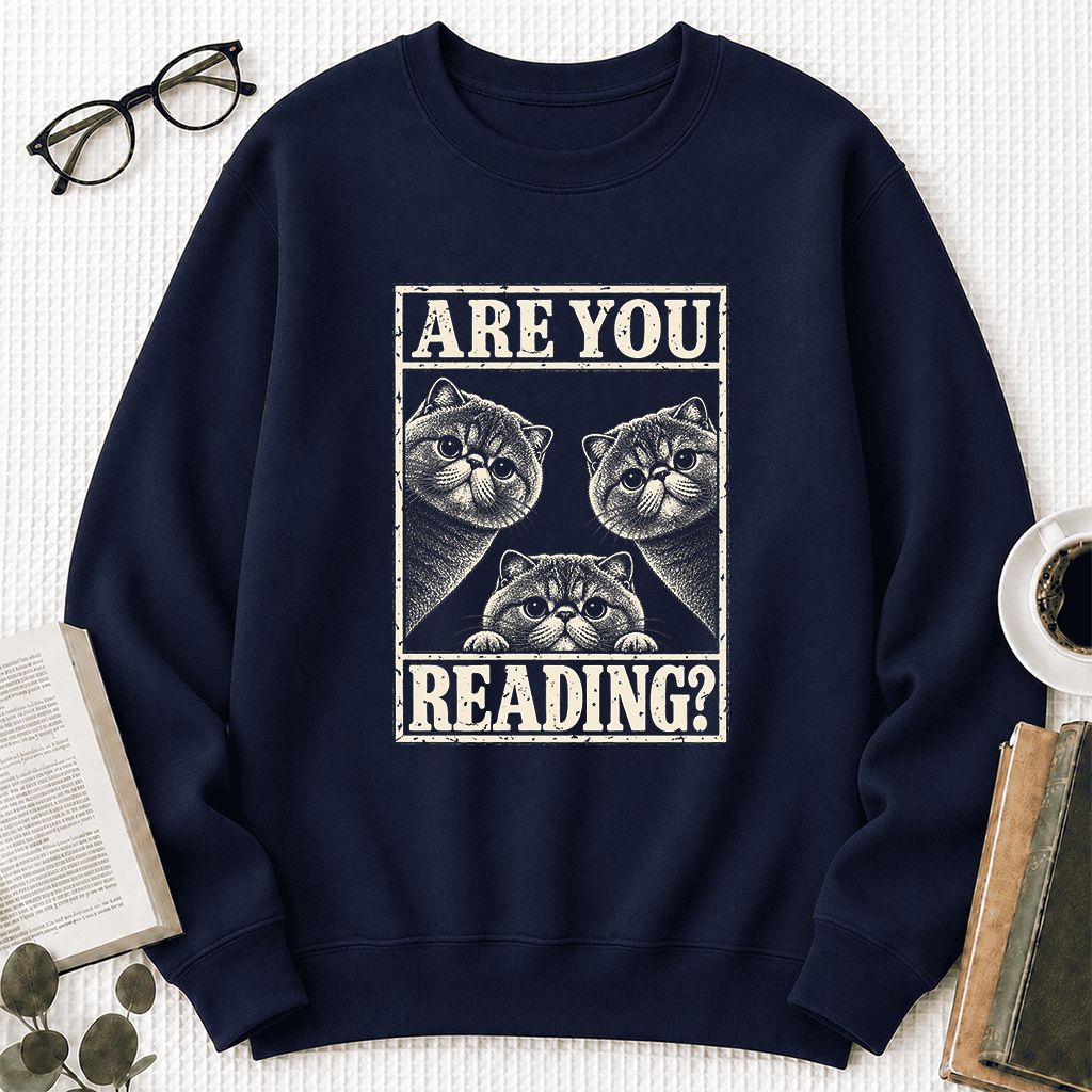 ARE YOU READING Exotic Shorthair Printed Sweatshirt | Cat Lover Reader Gift Navy