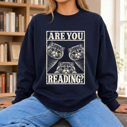 ARE YOU READING Exotic Shorthair Printed Sweatshirt | Cat Lover Reader Gift Navy