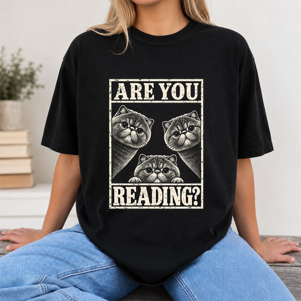 ARE YOU READING Exotic Shorthair Printed T-Shirt | Cat Lover Reader Gift Black