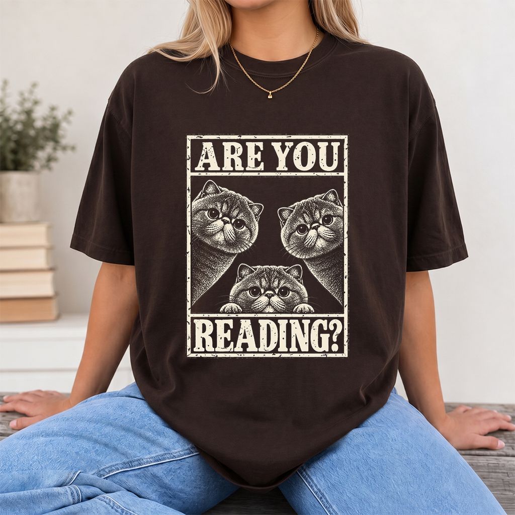 ARE YOU READING Exotic Shorthair Printed T-Shirt | Cat Lover Reader Gift Dark Chocolate
