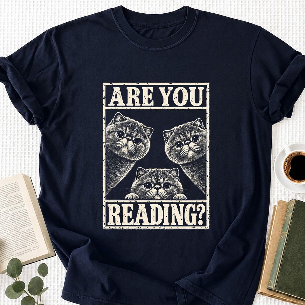 ARE YOU READING Exotic Shorthair Printed T-Shirt | Cat Lover Reader Gift Navy