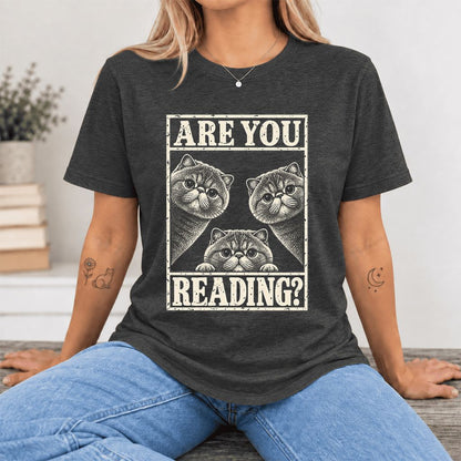 ARE YOU READING Exotic Shorthair Ultra-Soft Cotton T-Shirt | Reader Gift Dark Grey Heather