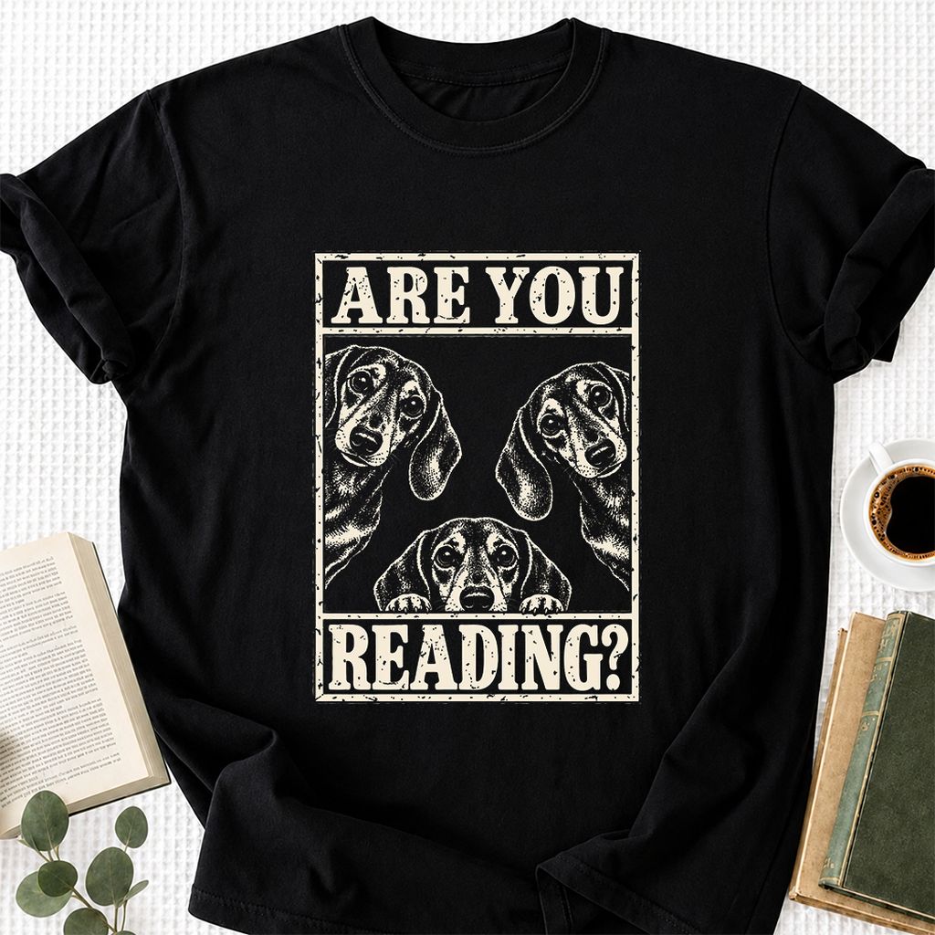 ARE YOU READING Dachshund Printed T-Shirt | Dog Lover Reader Gift Black