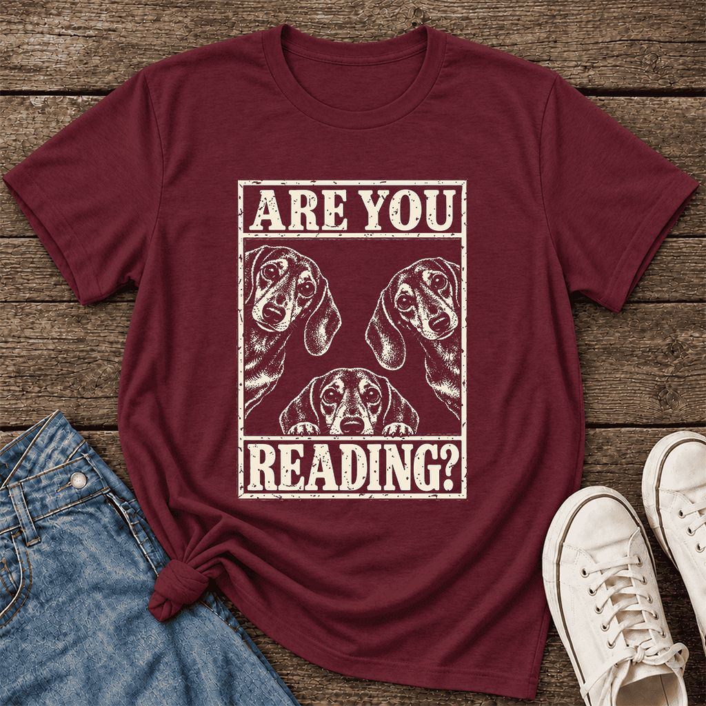 ARE YOU READING? Dachshund Ultra-Soft Cotton T-Shirt | Dog Lover Reader Gift Maroon