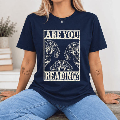 ARE YOU READING? Dachshund Ultra-Soft Cotton T-Shirt | Dog Lover Reader Gift Navy
