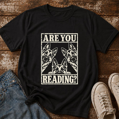 ARE YOU READING German Shepherd Printed T-Shirt | Dog Lover Reader Gift Black