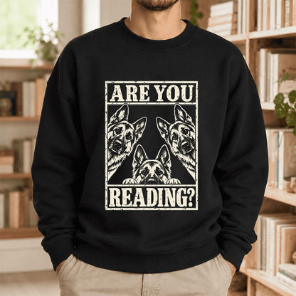 Are You Reading German Shepherd Softstyle Sweatshirt | Dog Lover Reader Gift Black