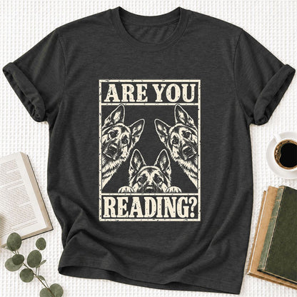 ARE YOU READING German Shepherd Ultra-Soft Cotton T-Shirt | Reader Gift Dark Grey Heather