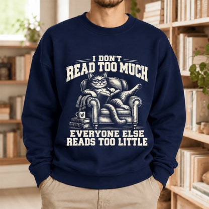I Don't Read Too Much Softstyle Sweatshirt | Cat Lover Reader Gift Navy