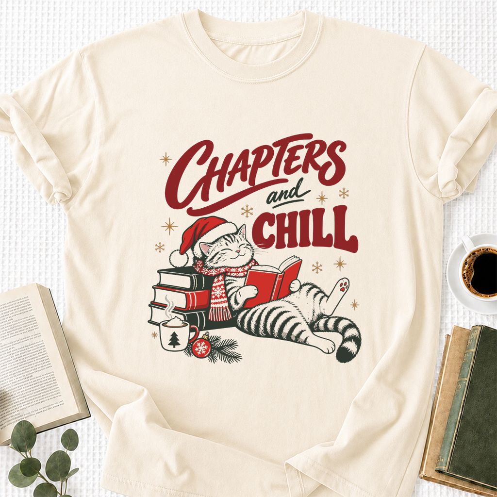 CHAPTERS and CHILL Cat Printed T-Shirt | Christmas Book Lover Gift Natural
