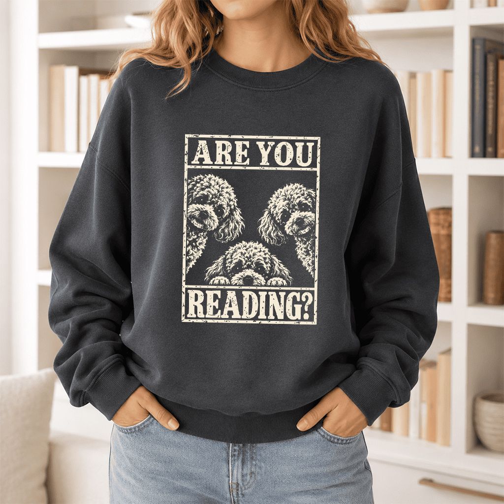 Are You Reading Poodle Printed Sweatshirt | Dog Mom Reader Gift Dark Heather