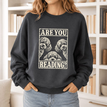 Are You Reading Poodle Printed Sweatshirt | Dog Mom Reader Gift Dark Heather