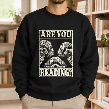 Are You Reading Poodle Softstyle Sweatshirt | Dog Lover Reader Gift Black