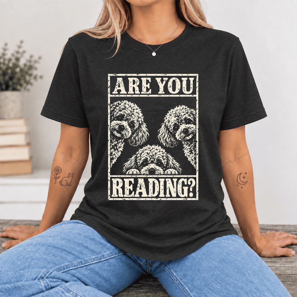 Are You Reading Poodle Ultra-Soft Cotton T-Shirt | Dog Mom Reader Gift Black Heather