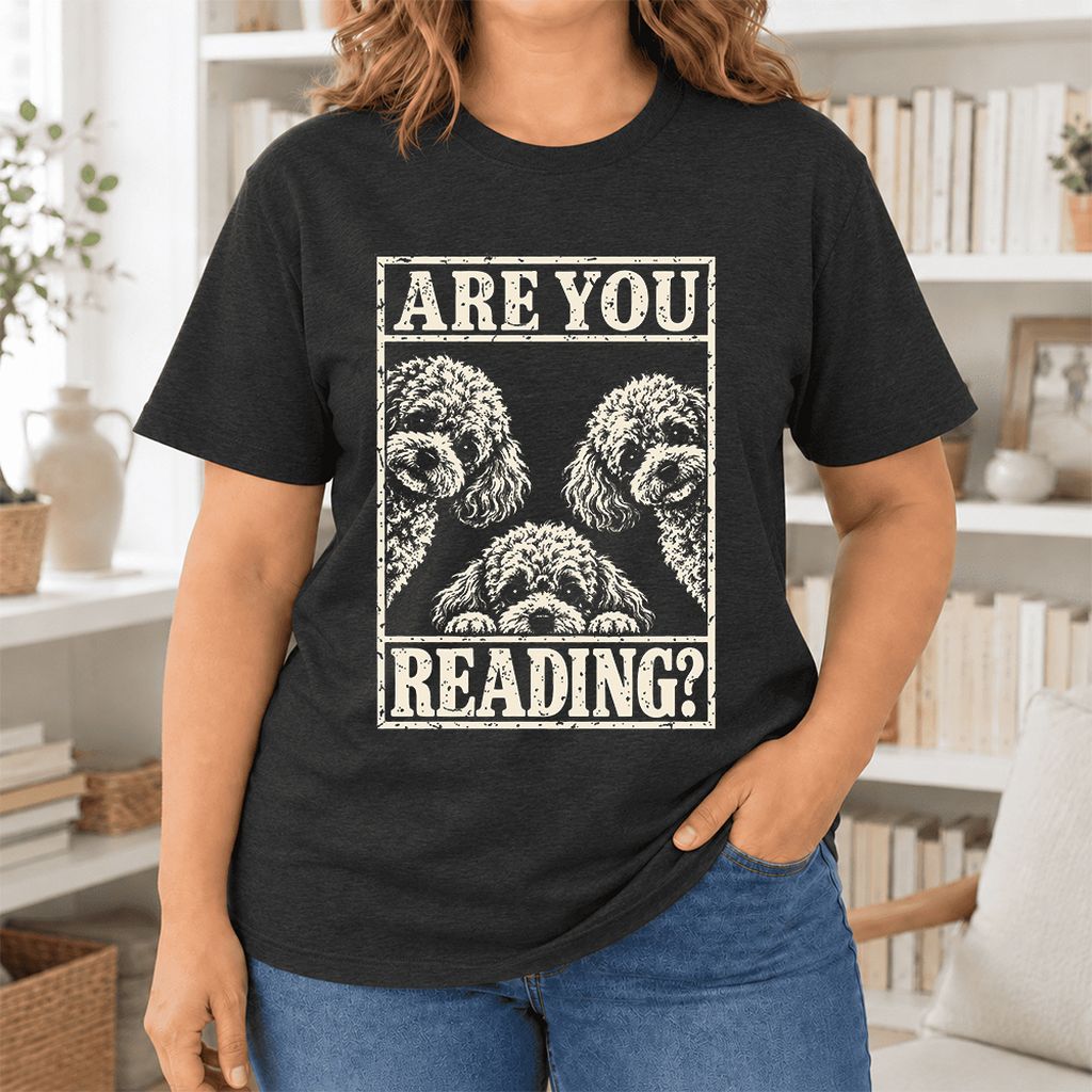 Are You Reading Poodle Ultra-Soft Cotton T-Shirt | Dog Mom Reader Gift Black Heather
