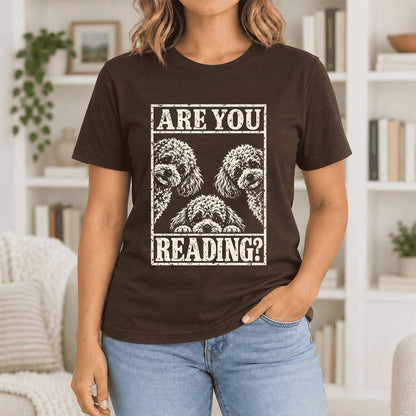 Are You Reading Poodle Ultra-Soft Cotton T-Shirt | Dog Mom Reader Gift Brown