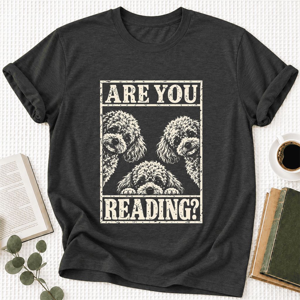 Are You Reading Poodle Ultra-Soft Cotton T-Shirt | Dog Mom Reader Gift Dark Grey Heather
