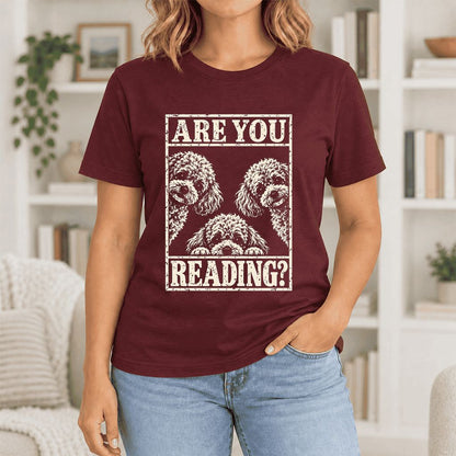 Are You Reading Poodle Ultra-Soft Cotton T-Shirt | Dog Mom Reader Gift Maroon