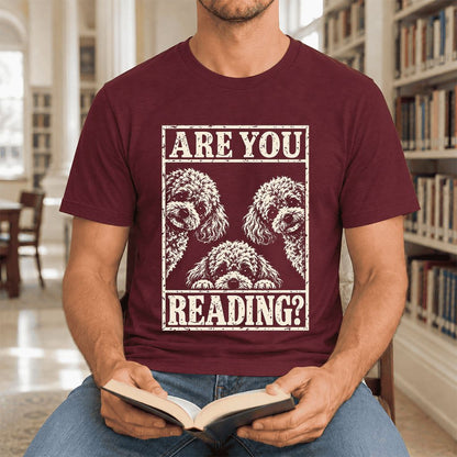Are You Reading Poodle Ultra-Soft Cotton T-Shirt | Dog Mom Reader Gift Maroon