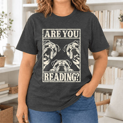 Are You Reading Bulldog Ultra-Soft Cotton T-Shirt | Dog Lover Reader Gift Dark Grey Heather