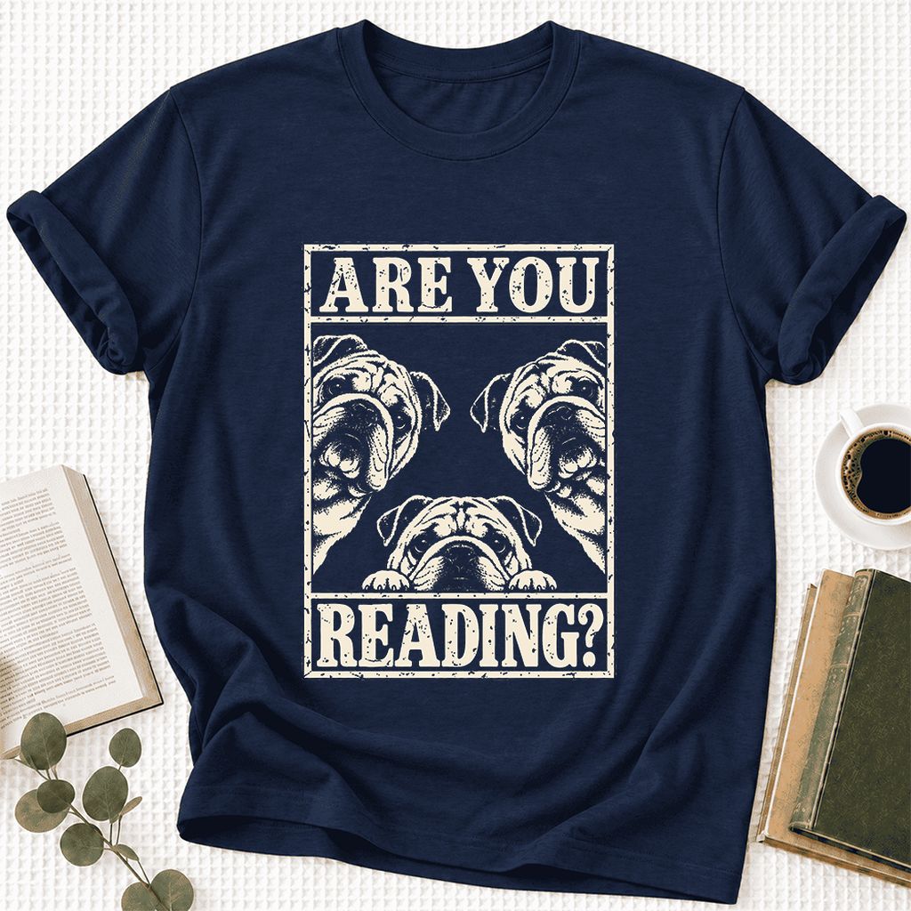 Are You Reading Bulldog Ultra-Soft Cotton T-Shirt | Dog Lover Reader Gift Navy