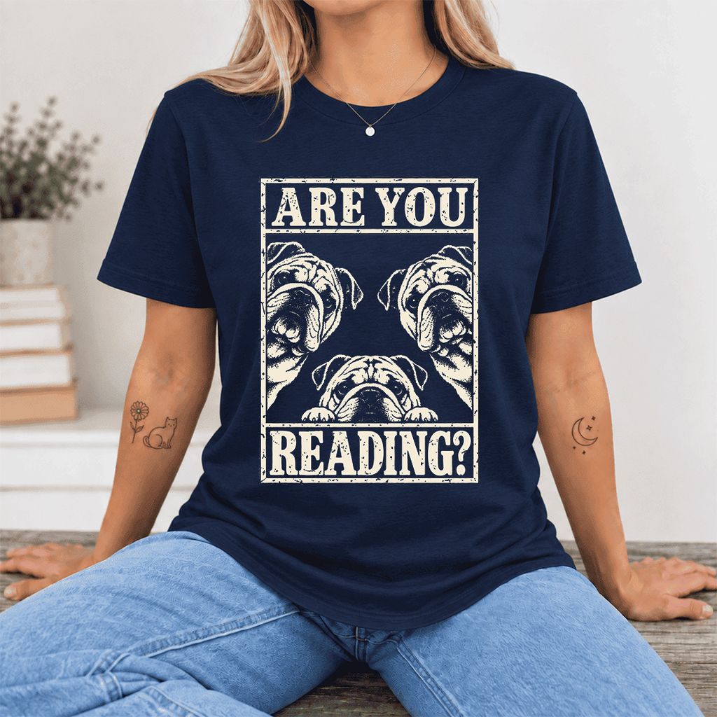 Are You Reading Bulldog Ultra-Soft Cotton T-Shirt | Dog Lover Reader Gift Navy