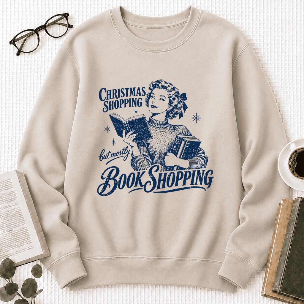 Christmas Shopping But Mostly Book Shopping Printed Sweatshirt | Reader Gift Sand