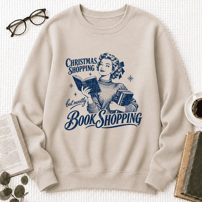 Christmas Shopping But Mostly Book Shopping Printed Sweatshirt | Reader Gift Sand