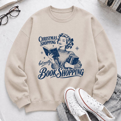Christmas Shopping But Mostly Book Shopping Printed Sweatshirt | Reader Gift Sand