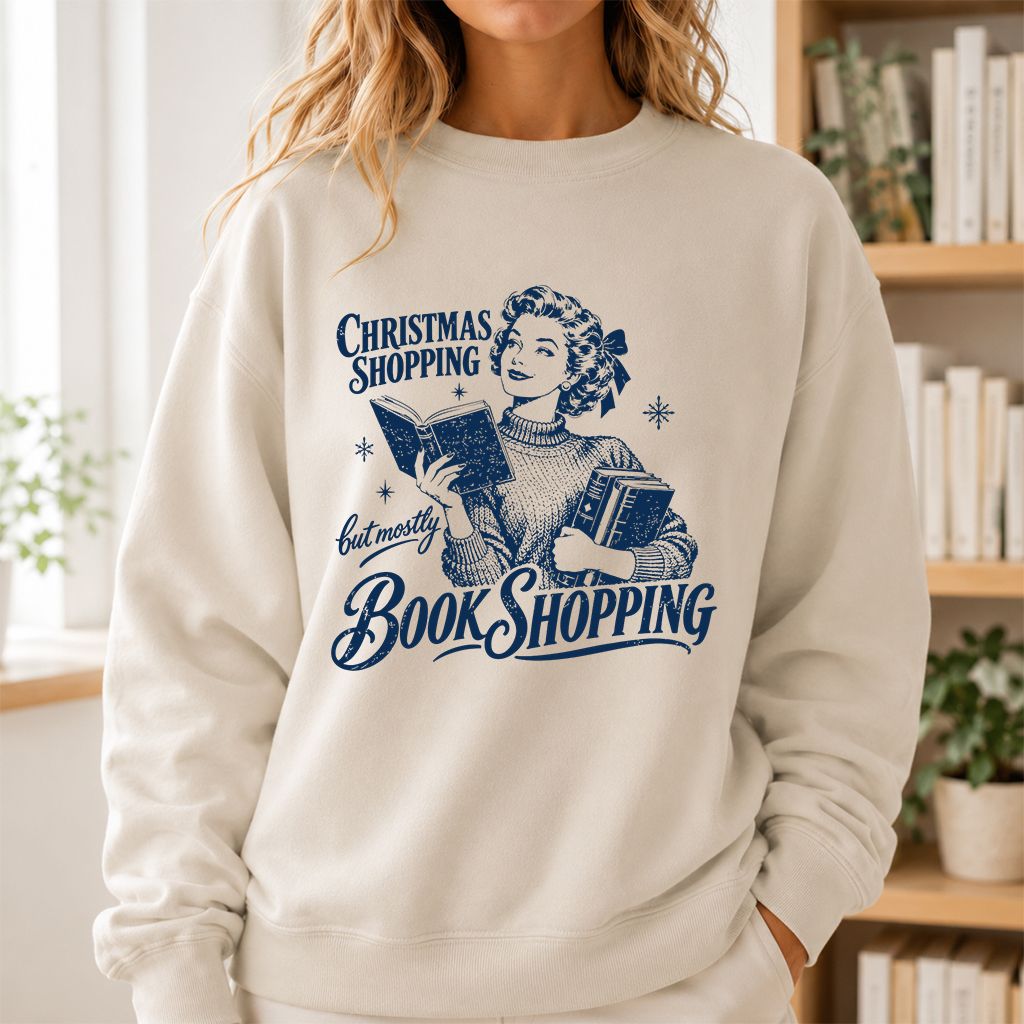 Christmas Shopping But Mostly Book Shopping Printed Sweatshirt | Reader Gift Sand